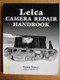 Leica Camera Repair Handbook by Thomas Tomosy, 9780936262871
