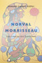 Norval Morrisseau (Man Changing into Thunderbird) by Armand Garnet Ruffo, 9781771620468