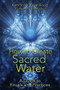 How to Create Sacred Water (A Guide to Rituals and Practices) by Kathryn W. Ravenwood, Nicki Scully, 9781591431411