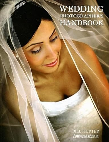 Wedding Photographer's Handbook by Bill Hurter, 9781584281924