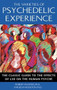 The Varieties of Psychedelic Experience (The Classic Guide to the Effects of LSD on the Human Psyche) by Robert Masters, Jean Houston, 9780892818976