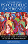 The Varieties of Psychedelic Experience (The Classic Guide to the Effects of LSD on the Human Psyche) by Robert Masters, Jean Houston, 9780892818976