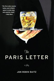 The Paris Letter (A Play) by Jon Robin Baitz, 9780802142467
