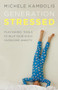 Generation Stressed (Play-Based Tools to Help Your Child Overcome Anxiety) by Michele  Kambolis, 9780993653001
