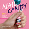 Nail Candy (50+ Ideas for Totally Cool Nails) by Donne and Ginny Geer, 9781616284923
