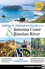 Hiking and Adventure Guide to Sonoma Coast and Russian River by Stephen W. Hinch, 9780899975023