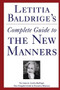 Letitia Baldrige's Complete Guide to the New Manners for the '90s (A Complete Guide to Etiquette) by Letitia Baldrige, 9781501112409