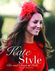 Kate Style (Chic and Classic Look) by Alisande Healy Orme, 9780859654760