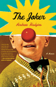The Joker (A Memoir) by Andrew Hudgins, 9781476712727