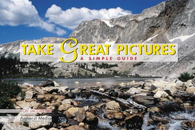 Take Great Pictures (A Simple Guide) by Lou Jacobs, 9781584281023