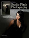 Jeff Smith's Studio Flash Photography (Techniques for Digital Portrait Photographers) by Jeff Smith, 9781608952465