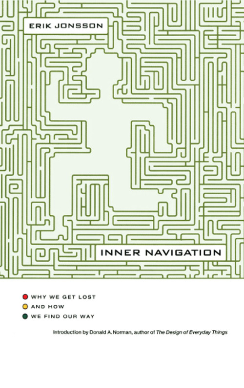 Inner Navigation (Why We Get Lost and How We Find Our Way) by Erik Jonsson, Donald A. Norman, 9781416575146