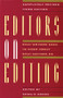Editors on Editing (What Writers Need to Know About What Editors Do) by Gerald  C. Gross, 9780802132635