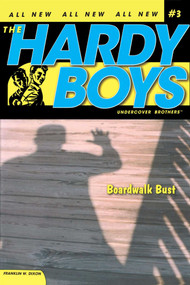 Boardwalk Bust by Franklin W. Dixon, 9781416900047
