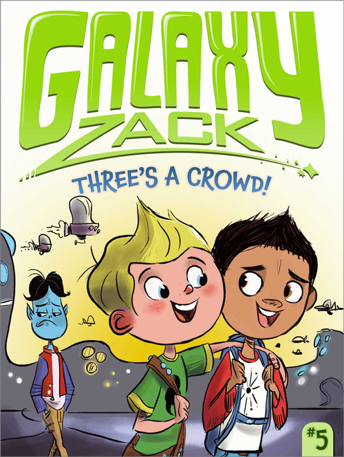 Three's a Crowd! - 9781442482210 by Ray O'Ryan, Colin Jack, 9781442482210