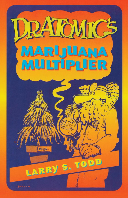 Dr. Atomic's Marijuana Multiplier by Adam Gottlieb, 9781579510039