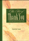 The Art of Thank You (Crafting Notes of Gratitude) by Connie Leas, 9781451694857