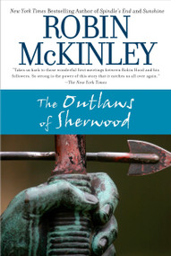 The Outlaws of Sherwood - 9780441013258 by Robin McKinley, 9780441013258
