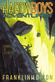 Tunnel of Secrets - 9781481438759 by Franklin W. Dixon, 9781481438759