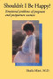Shouldn't I Be Happy (Emotional Problems of Pregnant and Postpartum Women) by Shaila Misri, 9780743237604
