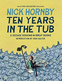 Ten Years in the Tub by Nick Hornby, 9781938073731