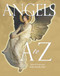 Angels A to Z by Evelyn Dorothy Oliver, James R Lewis, 9781578592128