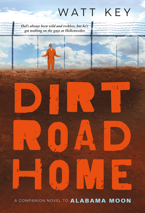 Dirt Road Home (A Novel) by Watt Key, 9780312674359