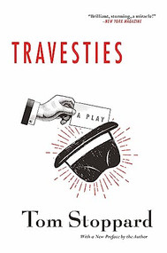 Travesties by Tom Stoppard, 9780802150899