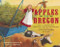 Apples to Oregon (Being the (Slightly) True Narrative of How a Brave Pioneer Father Brought Apples, Peaches, Pears, Plums, Grapes, and Cherries (and Children) Across the Plains) - 9781416967460 by Deborah Hopkinson, Nancy Carpenter, 9781416967460