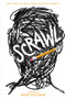 Scrawl (A Novel) by Mark Shulman, 9781250012692