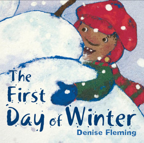 The First Day of Winter - 9780312371388 by Denise Fleming, Denise Fleming, 9780312371388
