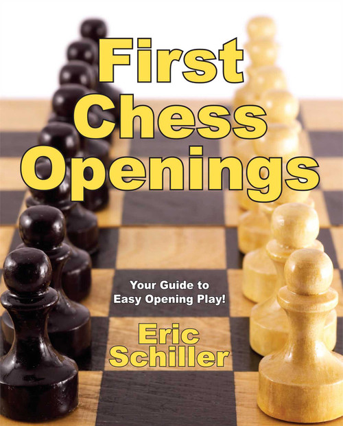 First Chess Openings by Eric Schiller, 9781580421522