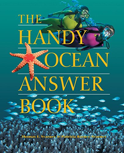 The Handy Ocean Answer Book by Thomas E Svarney, Patricia Barnes-Svarney, 9781578590636
