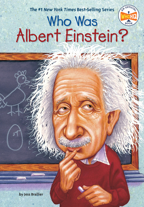 Who Was Albert Einstein? by Jess Brallier, Who HQ, Robert Andrew Parker, 9780448424965