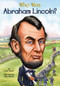 Who Was Abraham Lincoln? by Janet B. Pascal, Who HQ, 9780448448862