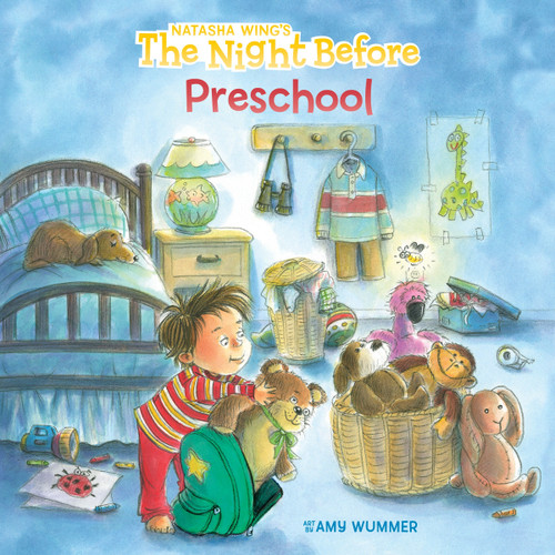 The Night Before Preschool by Natasha Wing, Amy Wummer, 9780448454511