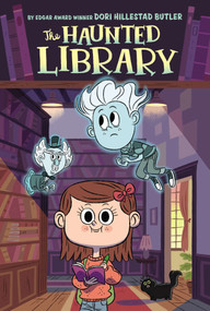 The Haunted Library #1 by Dori Hillestad Butler, Aurore Damant, 9780448462424