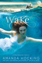 Wake - 9781250005649 by Amanda Hocking, 9781250005649