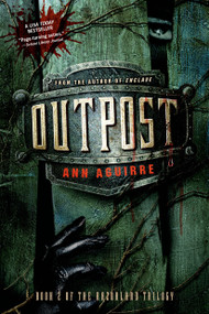 Outpost by Ann Aguirre, 9781250034182