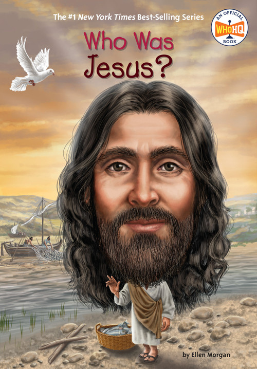 Who Was Jesus? by Ellen Morgan, Who HQ, Stephen Marchesi, 9780448483207