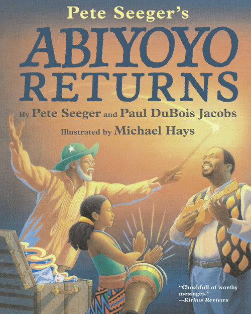 Abiyoyo Returns by Pete Seeger, Paul DuBois Jacobs, Michael Hays, 9780689832710