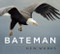 Bateman: New Works by Robert Bateman, 9781771640725