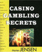 Casino Gambling Secrets by Marten Jensen, 9781580421072