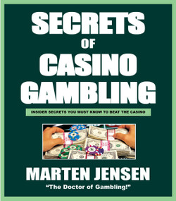 Casino Gambling Secrets by Marten Jensen, 9781580421072