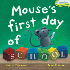 Mouse's First Day of School by Lauren Thompson, Buket Erdogan, 9781416994763