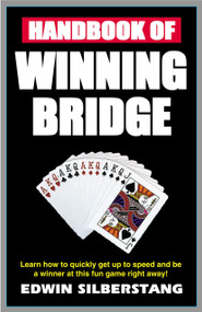 Handbook of Winning Bridge, 2nd Edition by Edwin Silberstang, 9781580421010