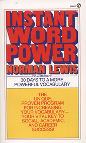 Instant Word Power (The Unique, Proven Program for Increasing Your Vocabulary--Your Vital Key to Social, Academic, and Career Success) by Norman Lewis, 9780451166470