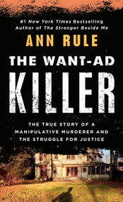 The Want-Ad Killer by Ann Rule, 9780451166883