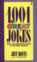 1001 Great Jokes (From the Delightfully Droll to the Truly Tasteless) by Jeff Rovin, 9780451168290