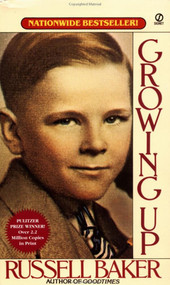 Growing Up by Russell Baker, 9780451168382